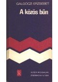 Galgóczi Erzsébet - A közös bűn