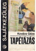 Kovács Géza - Tapétázás