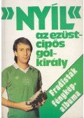 Nagy Béla - "Nyíl" az ezüstcipős gólkirály