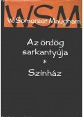 W. Somerset Maugham - Az ördög sarkantyúja / Színház