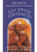 Munthe, Axel - Egy orvos történetei