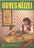 Szűcs József - Ügyes kézzel