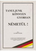 Dr. Ernst Hackel - Tanuljunk könnyen gyorsan németül!
