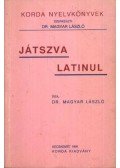 Magyar László - Játszva latinul