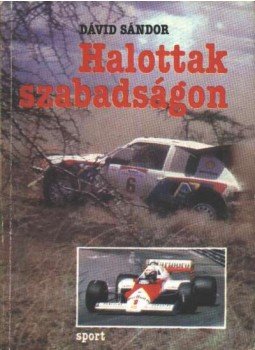 Dávid Sándor - Halottak szabadságon Dávid Sándor - Halottak szabadságon, Budapest 1987 antikvár könyv
