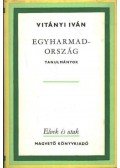 Vitányi Iván - Egyharmadország