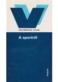 Dr. Radnai György - A sportról