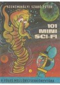 Szentmihályi Szabó Péter - 101 mini sci-fi