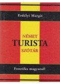 Erdélyi Margit - Német turista szótár