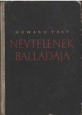 Fast, Howard - Névtelenek balladája