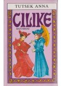 Tutsek Anna - Cilike bajtársai