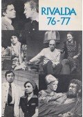 Mesterházi Lajos,Sütő András,Berkesi András,Illyés Gyula,Gyurkovics Tibor,Hernádi Gyula,Páskándi Géza - Rivalda 76-77
