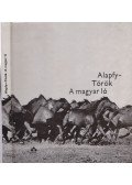 Alapfy Attila,Török Imre - A magyar ló