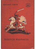Barabás Tibor - Rákóczi hadnagya