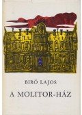 Bíró Lajos - A Molitor-ház
