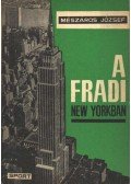 Mészáros József - A Fradi New Yorkban