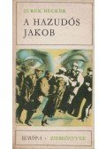 Jurek Becker - A hazudós Jakob