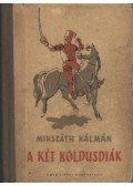Mikszáth Kálmán - A két koldusdiák / Tavaszi rügyek