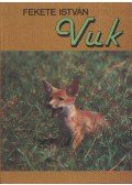 Fekete István - Vuk, Csí és más állattörténetek