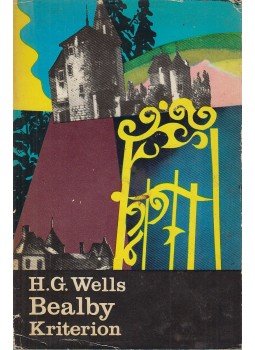 H.G. Wells - Bealby H.G. Wells - Bealby, Bukarest 1972 antikvár könyv