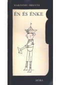 Karinthy Frigyes - Én és énke