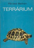 Pénzes Bethen - Terrárium