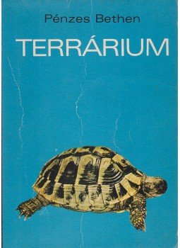 Pénzes Bethen - Terrárium Pénzes Bethen - Terrárium, Budapest 1972 antikvár könyv