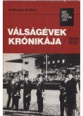 Borsányi György - Válságévek krónikája