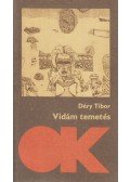 Déry Tibor - Vidám temetés