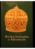 Szakály Ferenc,Csonka Ferenc - Bocskai kíséretében a Rákosmezőn