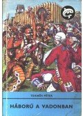 Teknős Péter - Háború a vadonban