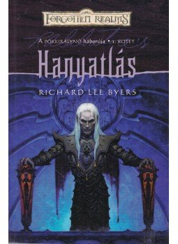 Richard Lee Byers - Hanyatlás Richard Lee Byers - Hanyatlás, Budapest 2003 antikvár könyv