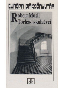 Musil, Robert - Törless iskolaévei Musil, Robert - Törless iskolaévei, Budapest 1996 antikvár könyv