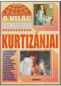 Bán Andrea - A világ legnagyobb kurtizánjai