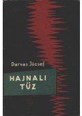 Darvas József - Hajnali tűz (dedikált)