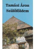 Tamási Áron - Szülőföldem