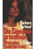 Cartland, Barbara - Die Zigeunerprinzessin
