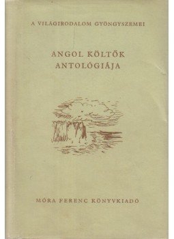 Vajda Miklós - Angol költők antológiája Vajda Miklós - Angol költők antológiája, Budapest 1960 antikvár könyv