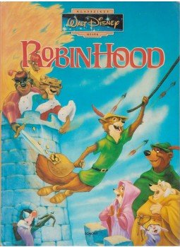 Walt Disney - Robin Hood Walt Disney - Robin Hood, Budapest 1993 antikvár könyv
