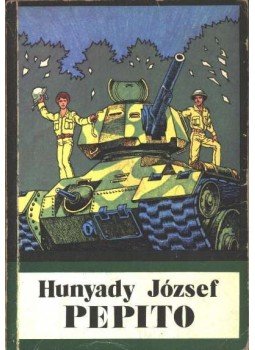 Hunyady József - Pepito Hunyady József - Pepito, Budapest 1976 antikvár könyv