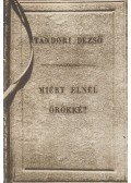 Tandori Dezső - Miért élnél örökké?