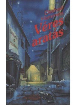 Dashiell Hammett - Véres aratás Dashiell Hammett - Véres aratás, Budapest 1992 antikvár könyv