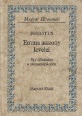 Ignotus - Emma asszony levelei