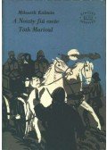 Mikszáth Kálmán - A Noszty fiú esete Tóth Marival I-II.