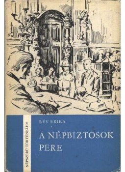 Rév Erika - A népbiztosok pere Rév Erika - A népbiztosok pere, Budapest 1969 antikvár könyv