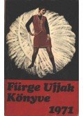 Villányi Emilné (szerk.) - Fürge ujjak könyve 1971