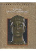 K. Bende Ildikó (szerk.),Reviczky Béla (szerk.) - Kelták: Európa vasemberei