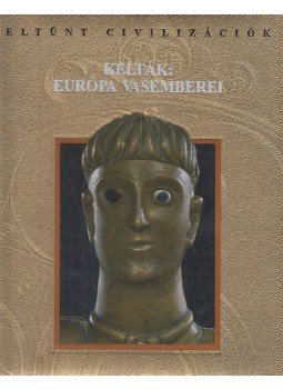 K. Bende Ildikó (szerk.), Reviczky Béla - Kelták: Európa vasemberei K. Bende Ildikó (szerk.), Reviczky Béla - Kelták: Európa vasemberei, Budapest 1999 antikvár könyv