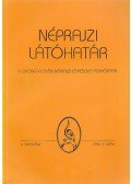 Újváry Zoltán,Balassa Iván,Viga Gyula - Néprajzi Látóhatár II. évf. 1993/4.szám