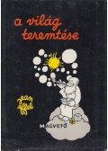 Effel, Jean - A világ teremtése